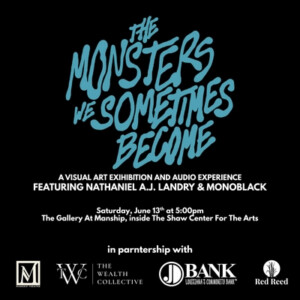"The Monsters We Sometimes Become" exhibition promo image